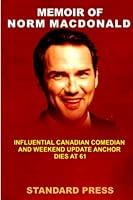 Algopix Similar Product 14 - MEMOIR OF NORM MACDONALD Influential