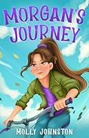 Algopix Similar Product 3 - Morgans Journey Girl Adventure Series