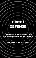 Algopix Similar Product 11 - Pistol Defense Building a solid