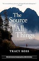 Algopix Similar Product 14 - The Source of All Things: A Memoir