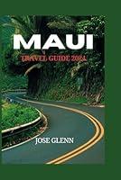 Algopix Similar Product 20 - Maui Travel Guide 2024 Comprehensive