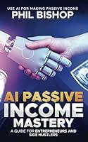 Algopix Similar Product 14 - AI Passive Income Mastery A Guide for