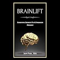 Algopix Similar Product 5 - Brainlift Scientific Secrets to a