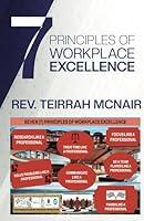 Algopix Similar Product 12 - 7 Principles of Workplace Excellence