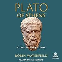 Algopix Similar Product 7 - Plato of Athens: A Life in Philosophy