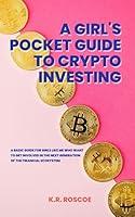 Algopix Similar Product 4 - A Girls Pocket Guide to Crypto