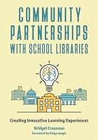 Algopix Similar Product 19 - Community Partnerships with School