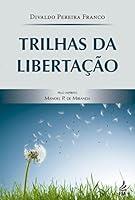 Algopix Similar Product 9 - Trilhas da libertao Portuguese