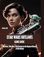 Algopix Similar Product 1 - Star wars outlaws game guide Discover