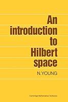 Algopix Similar Product 15 - An Introduction to Hilbert Space