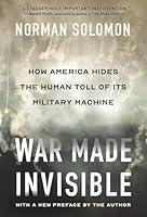 Algopix Similar Product 3 - War Made Invisible How America Hides