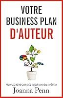 Algopix Similar Product 12 - Votre Business Plan dAuteur Propulsez