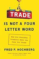 Algopix Similar Product 17 - Trade Is Not a FourLetter Word How