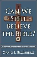 Algopix Similar Product 8 - Can We Still Believe the Bible An