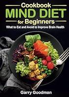 Algopix Similar Product 13 - MIND DIET Cookbook for Beginners What