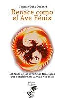 Algopix Similar Product 14 - Renace como el Ave Fnix Librate de