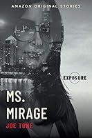 Algopix Similar Product 19 - Ms. Mirage (Exposure collection)