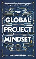 Algopix Similar Product 20 - The Global Project Mindset Navigating