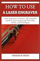 Algopix Similar Product 8 - HOW TO USE A LASER ENGRAVER From