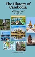 Algopix Similar Product 2 - The History of Cambodia Whispers of