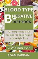 Algopix Similar Product 9 - BLOOD TYPE BNEGATIVE DIET BOOK 70