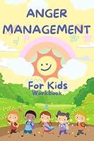 Algopix Similar Product 5 - Anger Management for Kids Workbook