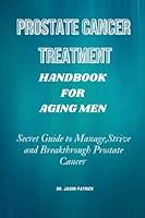 Algopix Similar Product 7 - Prostate Cancer Treatment Handbook for