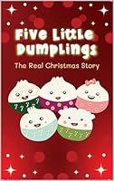 Algopix Similar Product 16 - Five Little Dumplings The Real