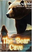 Algopix Similar Product 12 - The bear cave secrets of the forest