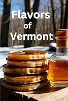 Algopix Similar Product 16 - Flavors of Vermont A Journey Through