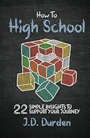 Algopix Similar Product 8 - How to High School 22 Simple Insights