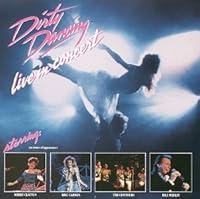 Algopix Similar Product 5 - Dirty Dancing Live In Concert