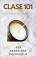 Algopix Similar Product 5 - CLASE 101  VELAS DE SOYA Spanish