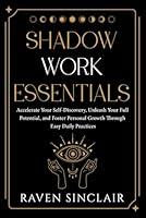 Algopix Similar Product 12 - Shadow Work Essentials Accelerate Your