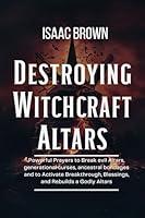 Algopix Similar Product 1 - Destroying Witchcraft Altars Powerful