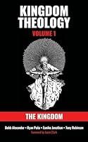 Algopix Similar Product 4 - Kingdom Theology: Volume 1: The Kingdom