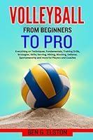 Algopix Similar Product 12 - VOLLEYBALL FROM BEGINNERS TO PRO