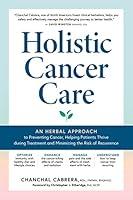 Algopix Similar Product 18 - Holistic Cancer Care An Herbal