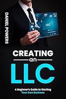 Algopix Similar Product 16 - CREATING AN LLC A BEGINNERS GUIDE TO