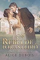 Algopix Similar Product 18 - A rebelde e o forasteiro Portuguese