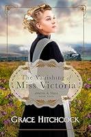 Algopix Similar Product 15 - The Vanishing of Miss Victoria An