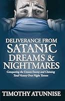 Algopix Similar Product 14 - Deliverance from Satanic Dreams and