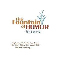 Algopix Similar Product 12 - The Fountain of Humor for Seniors