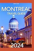 Algopix Similar Product 20 - Montreal Canada Travel Guide Updated