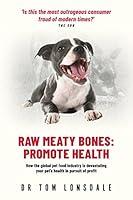 Algopix Similar Product 19 - Raw Meaty Bones: Promote Health