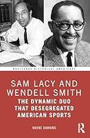 Algopix Similar Product 1 - Sam Lacy and Wendell Smith The Dynamic