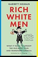 Algopix Similar Product 16 - Rich White Men What It Takes to Uproot