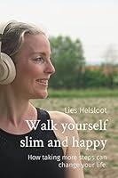 Algopix Similar Product 13 - Walk yourself slim and happy How