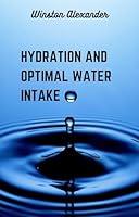 Algopix Similar Product 12 - Hydration and Optimal Water Intake 