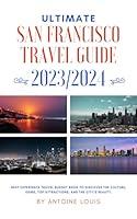 Algopix Similar Product 1 - Ultimate San Francisco Travel Guide